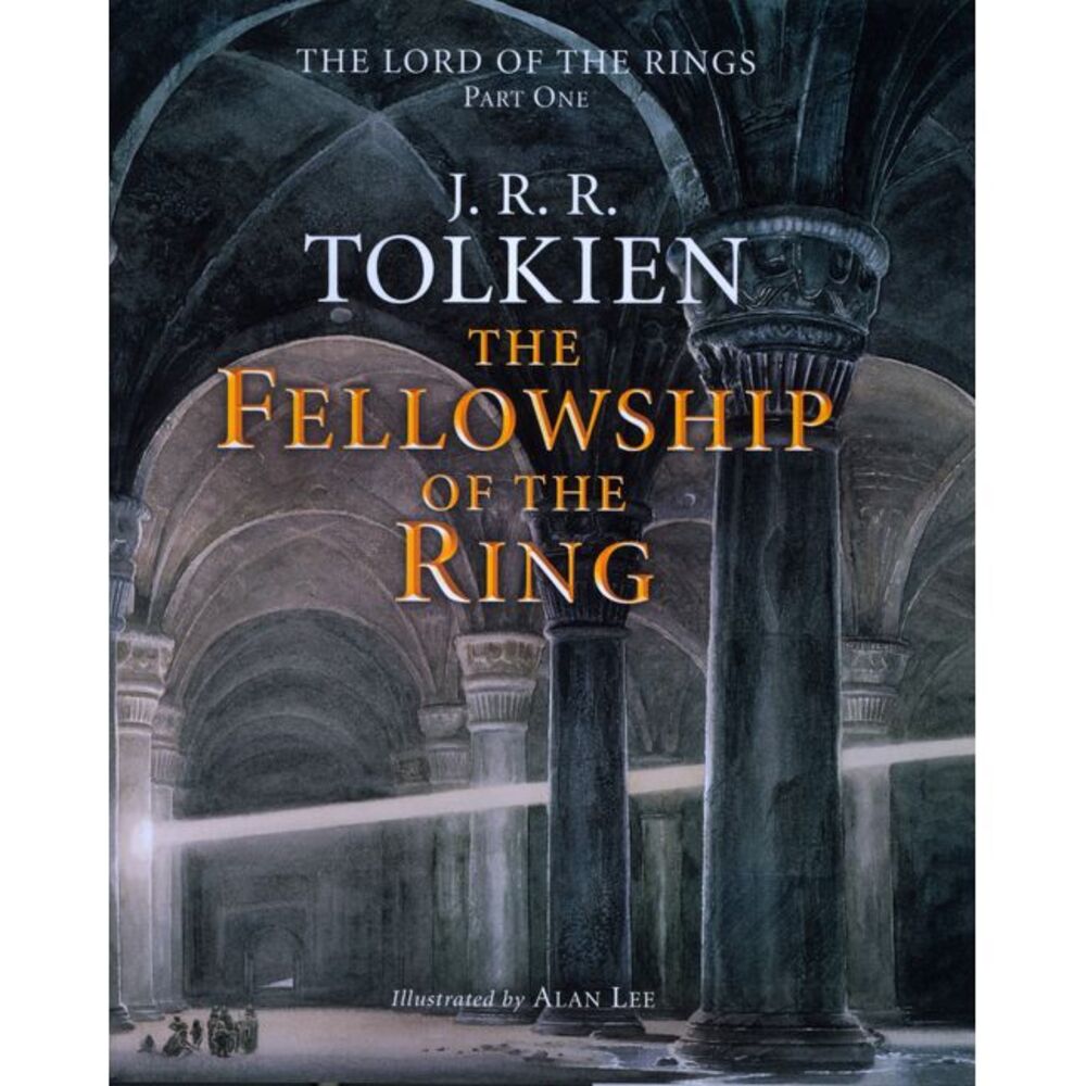 The Fellowship of the Ring: Being the First Part of the Lord of the Rings -- J.